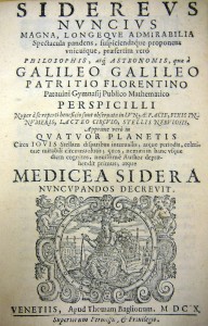 Cover of the edition princeps of “Sidereus nuncius” (Sidereal messenger), a short pamphlet in Latin published by Galileo in 1610, which will break down for ever  the geocentric and aristotelian visions of the universe. Photo by the author, from a book preserved in the Crawford Library, Royal Observatory of Edinburgh.